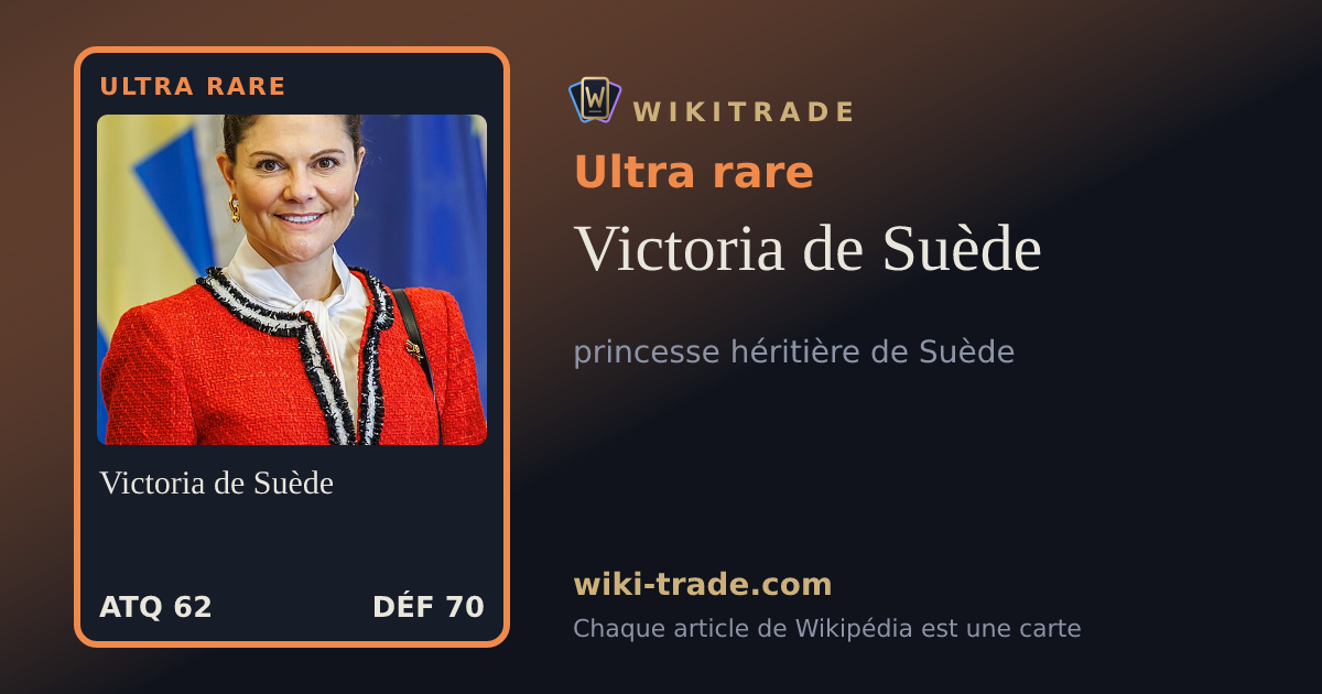 Victoria de Suède — carte Ultra rare