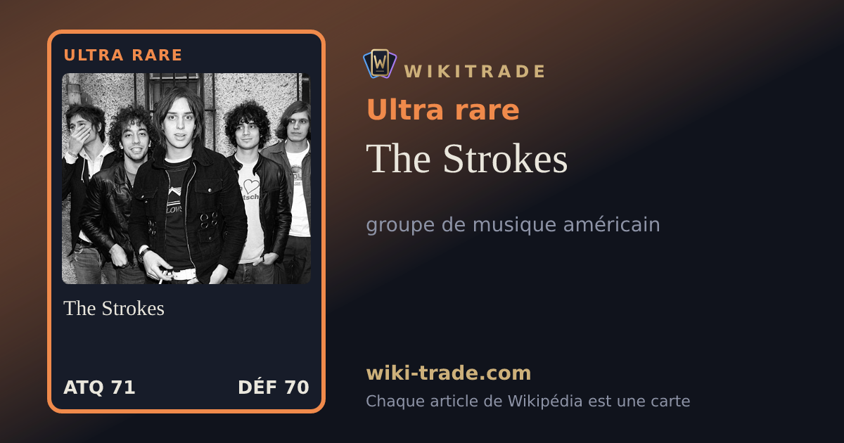 The Strokes — carte Ultra rare