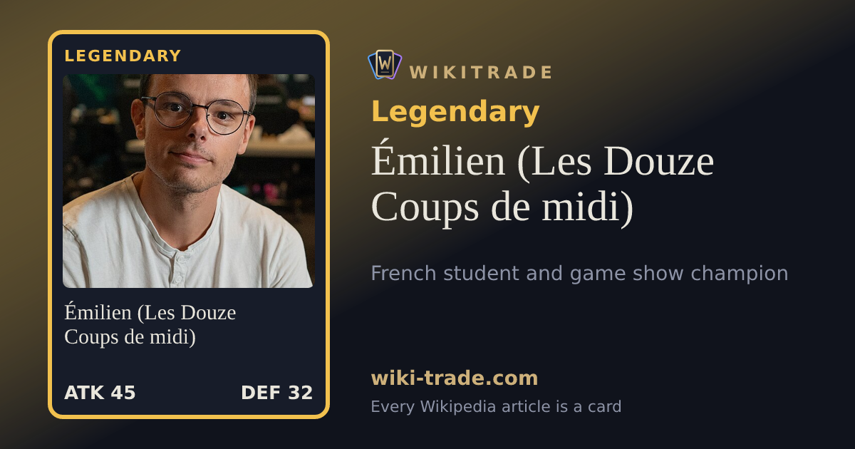 Émilien (Les Douze Coups de midi) — Legendary card