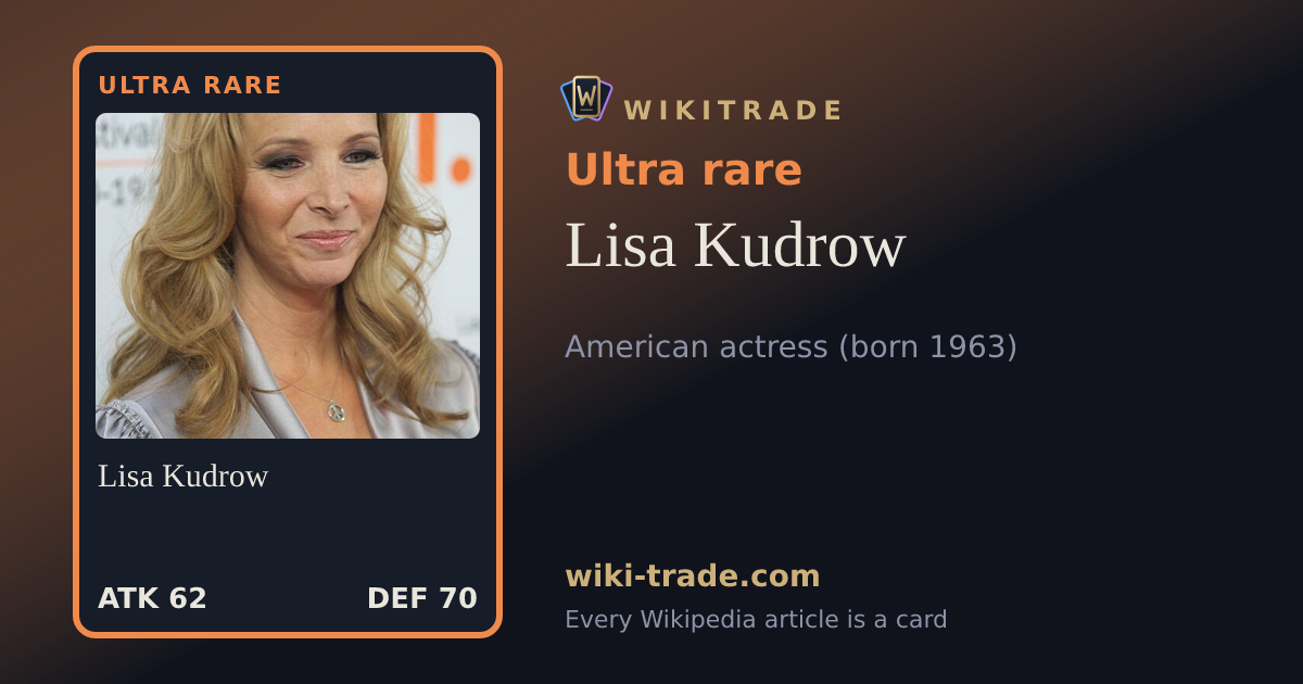 Lisa Kudrow — Ultra rare card