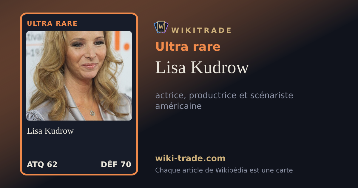 Lisa Kudrow — carte Ultra rare