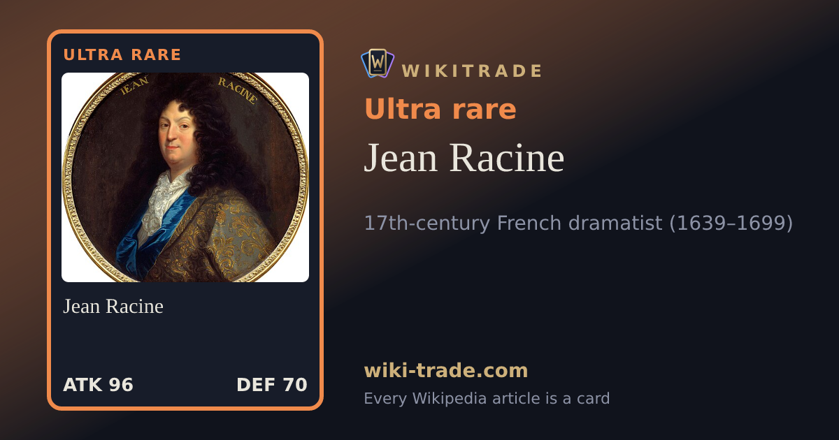 Jean Racine — Ultra rare card