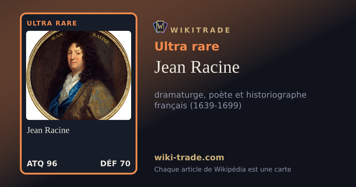 Jean Racine — carte Ultra rare
