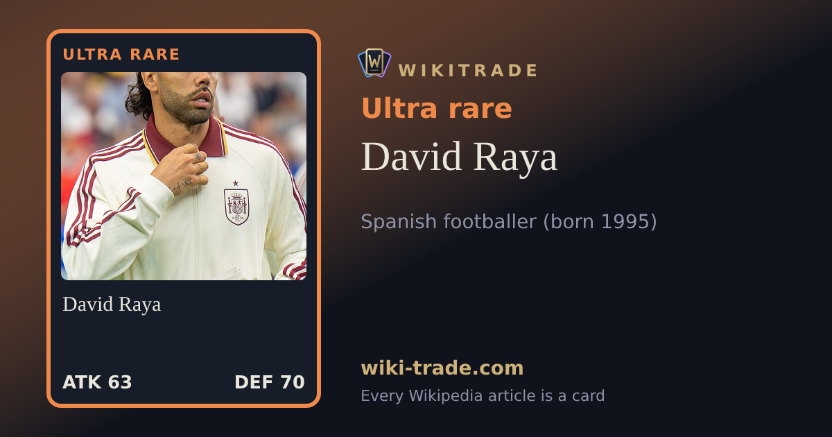 David Raya — Ultra rare card