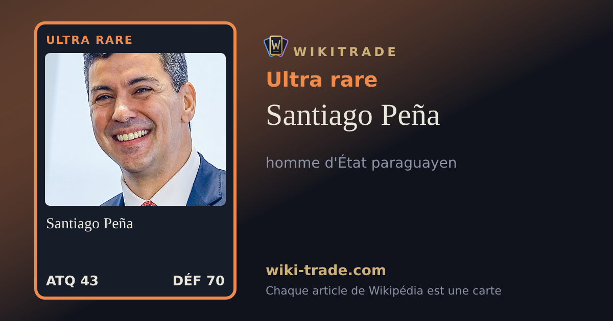 Santiago Peña — carte Ultra rare