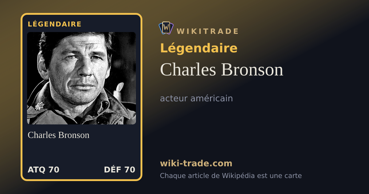 Charles Bronson — carte Légendaire