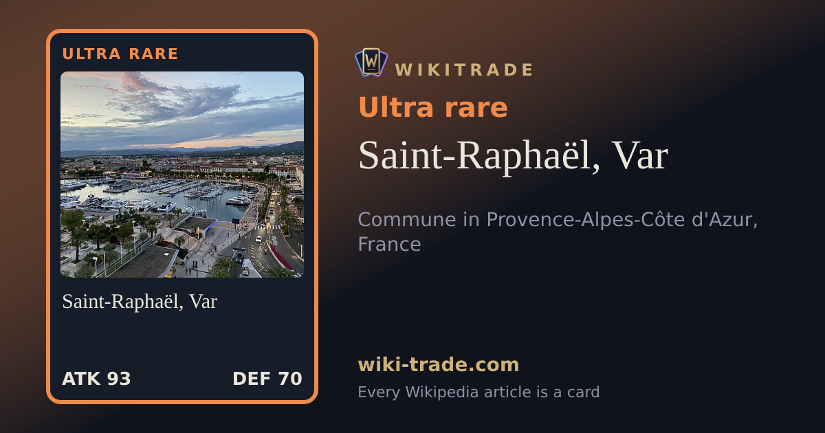 Saint-Raphaël, Var — Ultra rare card