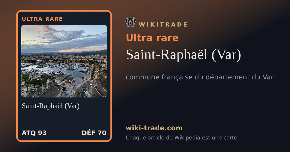 Saint-Raphaël (Var) — carte Ultra rare
