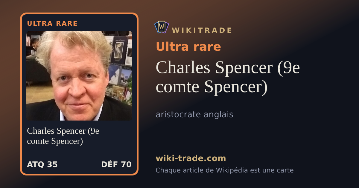 Charles Spencer (9e comte Spencer) — carte Ultra rare