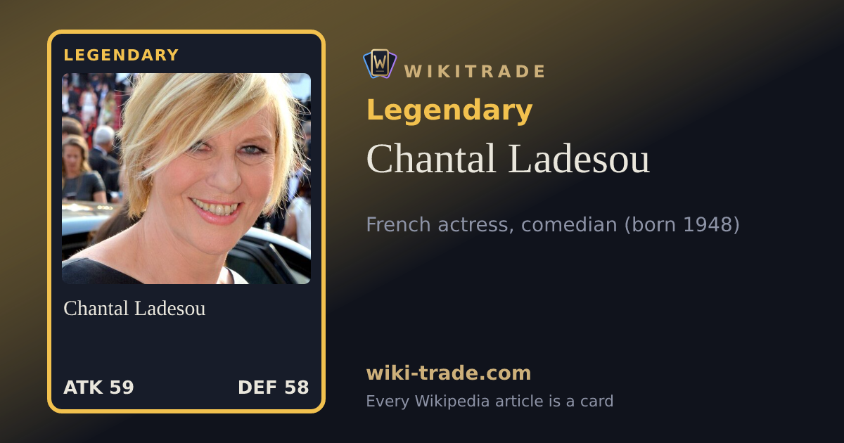 Chantal Ladesou — Legendary card