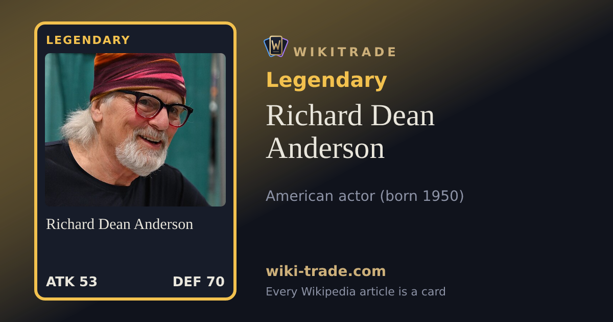 Richard Dean Anderson — Legendary card