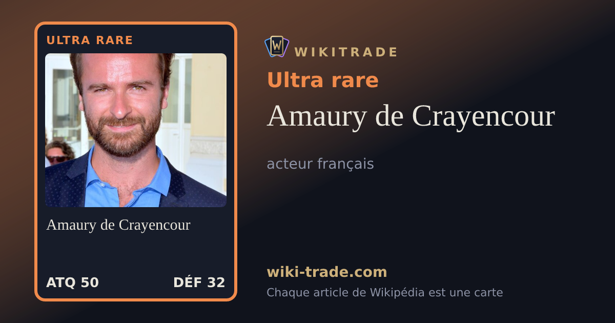 Amaury de Crayencour — carte Ultra rare