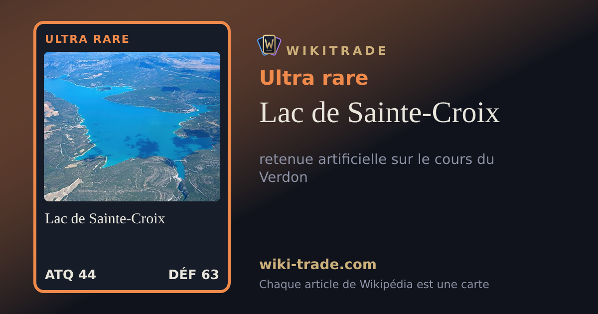 Lac de Sainte-Croix — carte Ultra rare