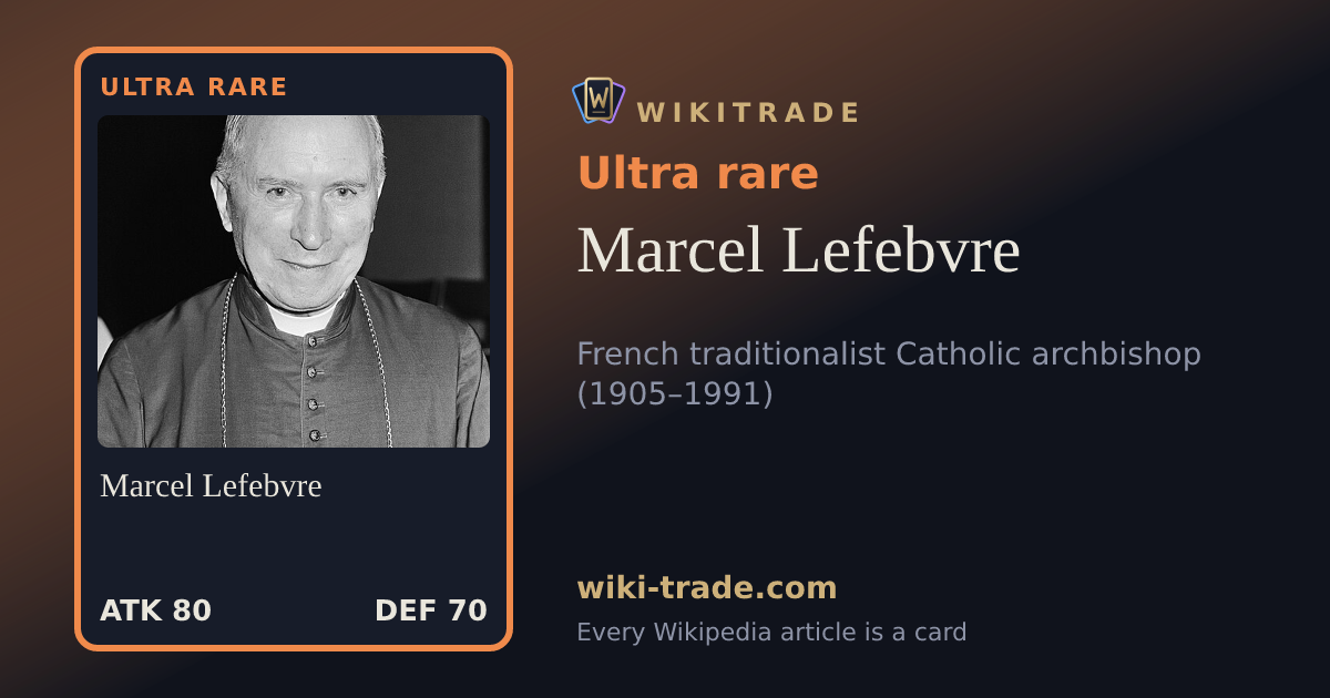 Marcel Lefebvre — Ultra rare card
