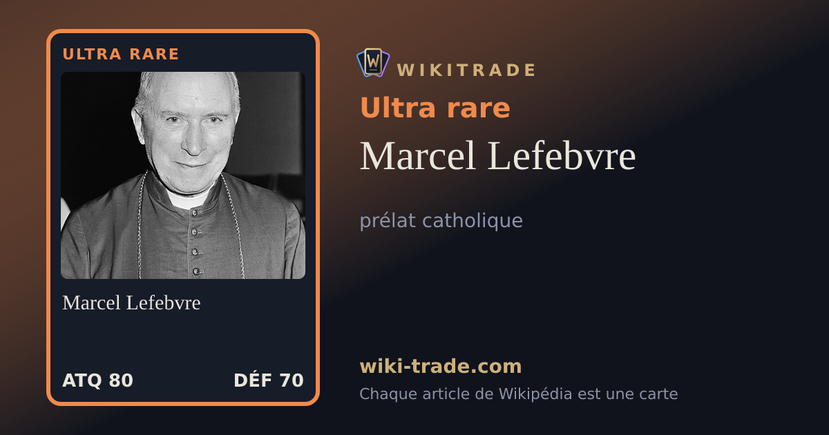 Marcel Lefebvre — carte Ultra rare