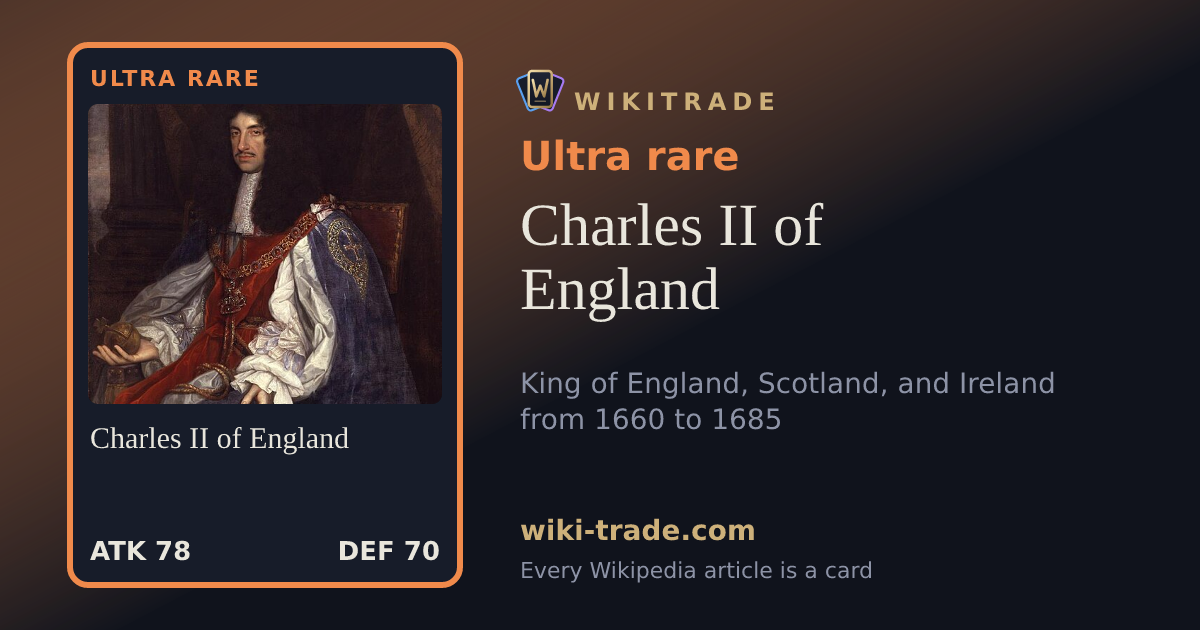 Charles II of England — Ultra rare card