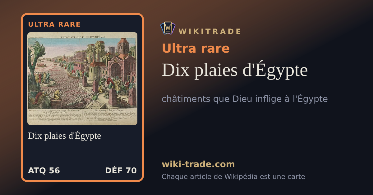 Dix plaies d'Égypte — carte Ultra rare