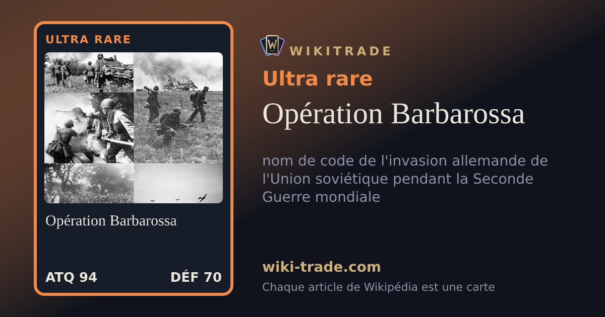Opération Barbarossa — carte Ultra rare