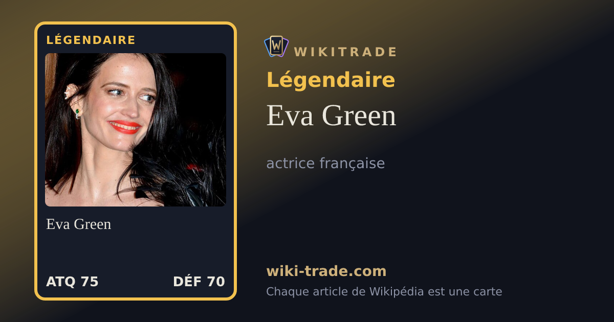 Eva Green — carte Légendaire