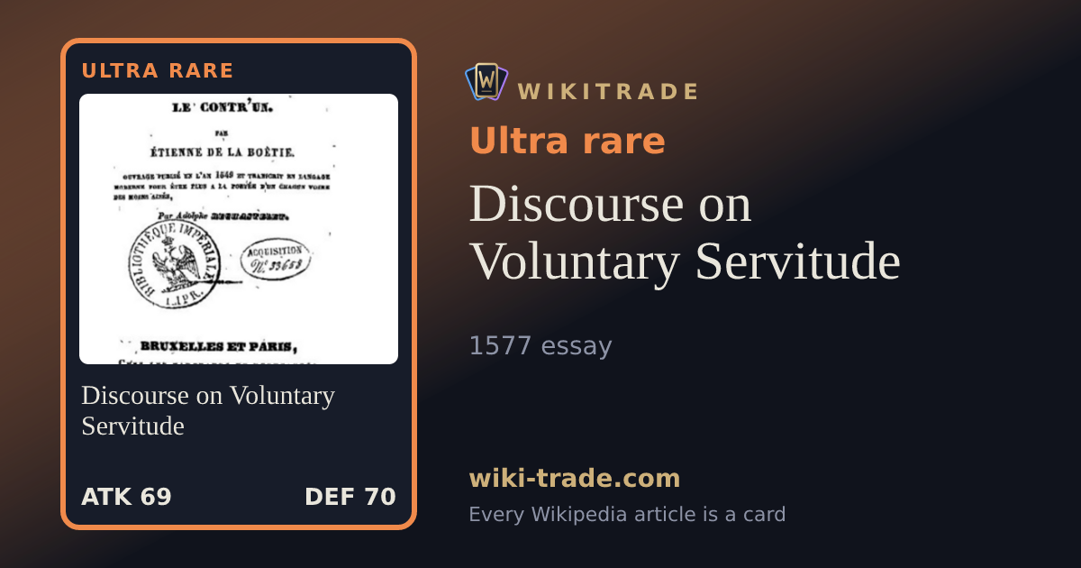 Discourse on Voluntary Servitude — Ultra rare card