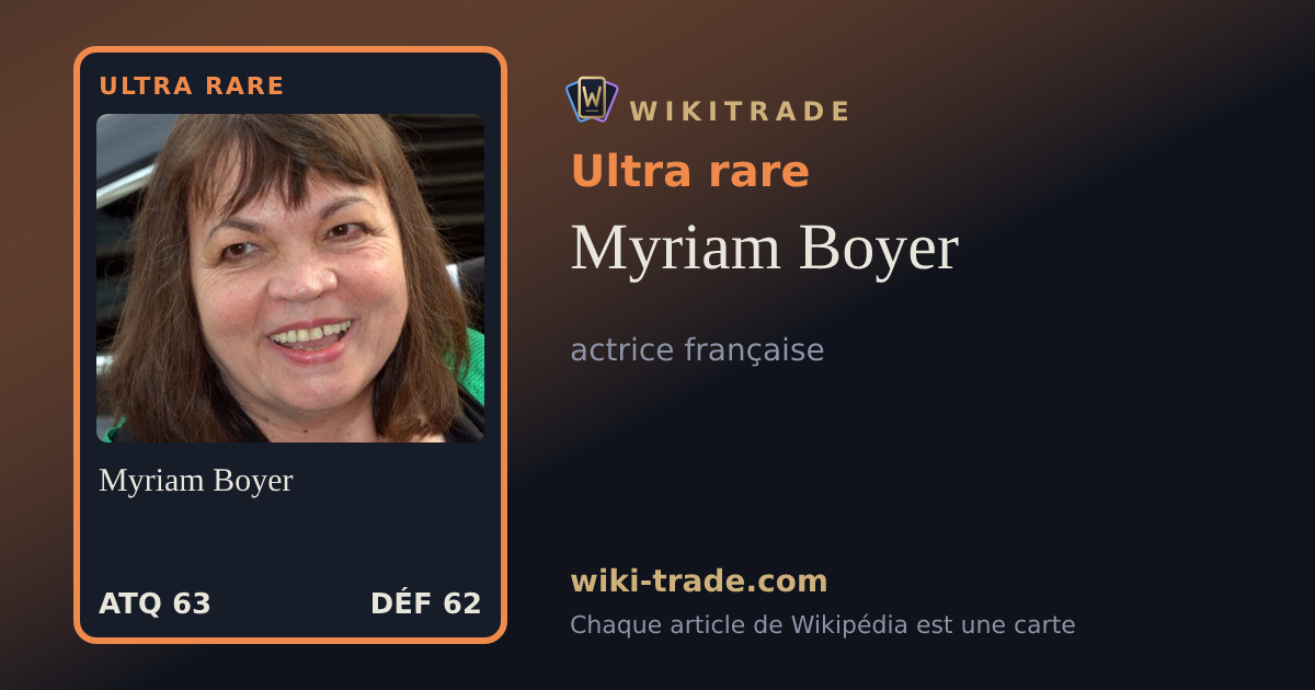Myriam Boyer — carte Ultra rare
