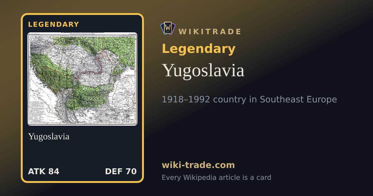 Yugoslavia — Legendary card