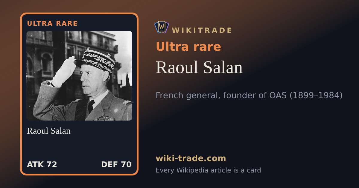 Raoul Salan — Ultra rare card