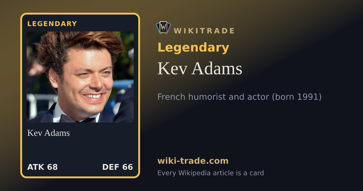 Kev Adams — Legendary card