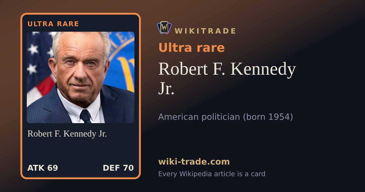 Robert F. Kennedy Jr. — Ultra rare card