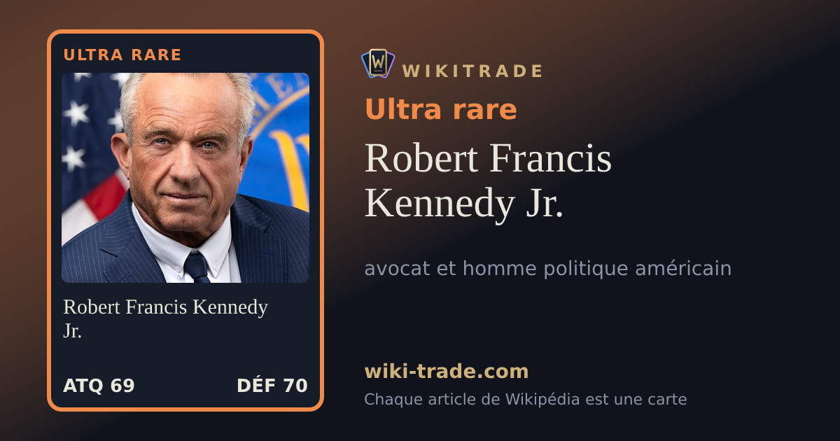 Robert Francis Kennedy Jr. — carte Ultra rare