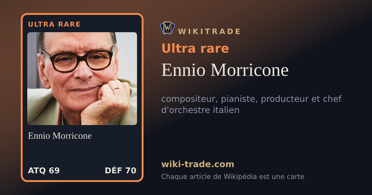 Ennio Morricone — carte Ultra rare
