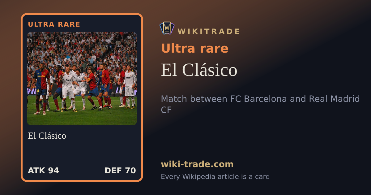 El Clásico — Ultra rare card