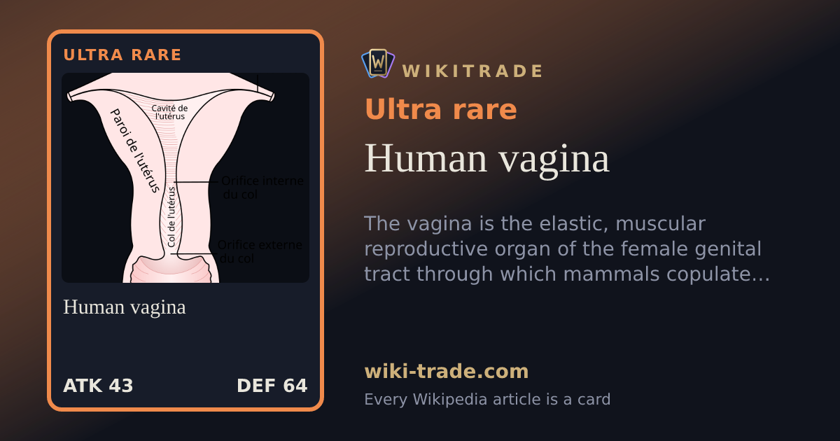Human vagina — Ultra rare card