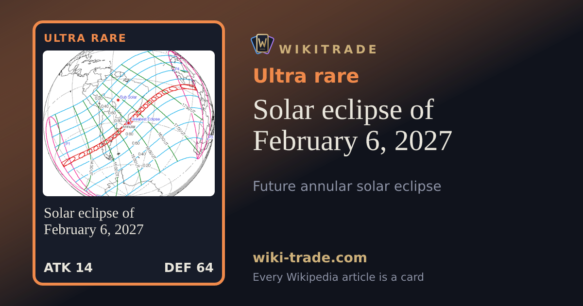 Solar eclipse of February 6, 2027 — Ultra rare card