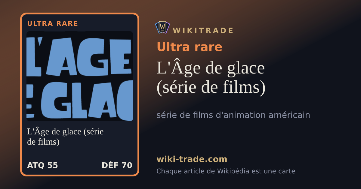 L'Âge de glace (série de films) — carte Ultra rare
