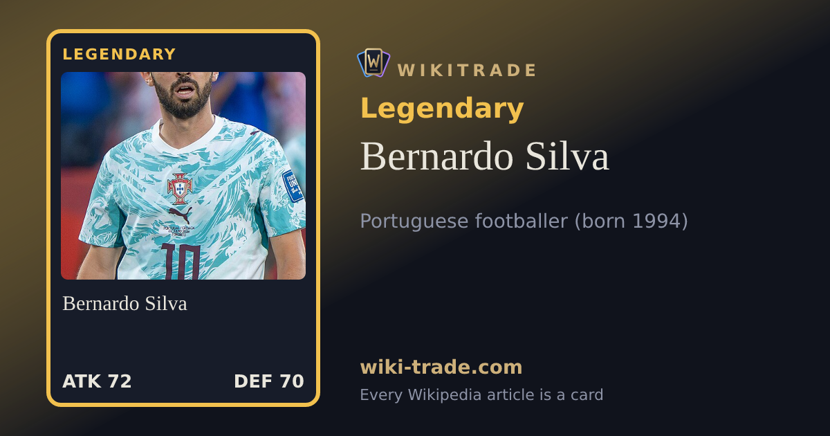 Bernardo Silva — Legendary card