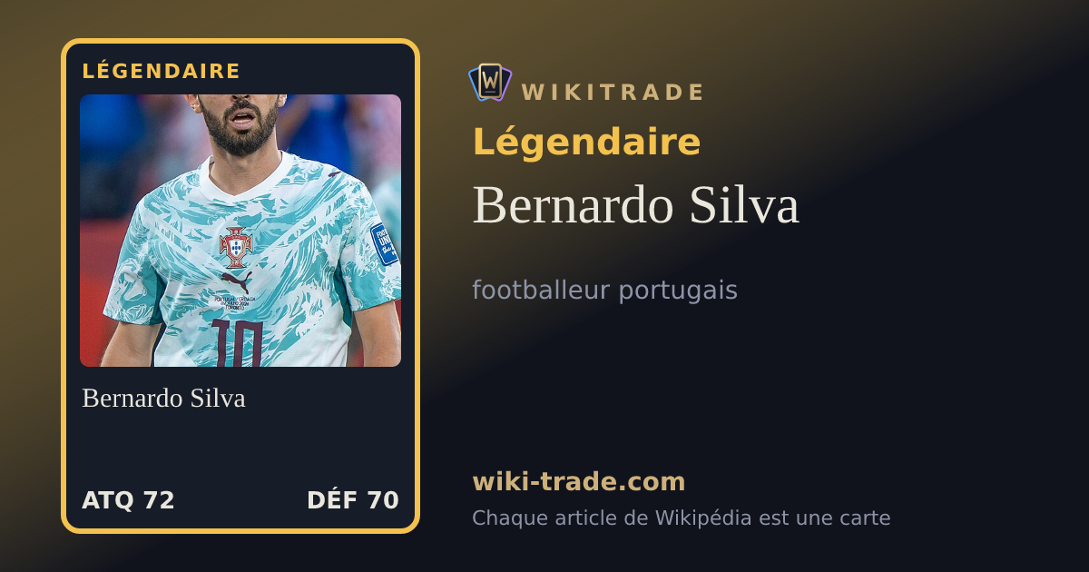Bernardo Silva — carte Légendaire