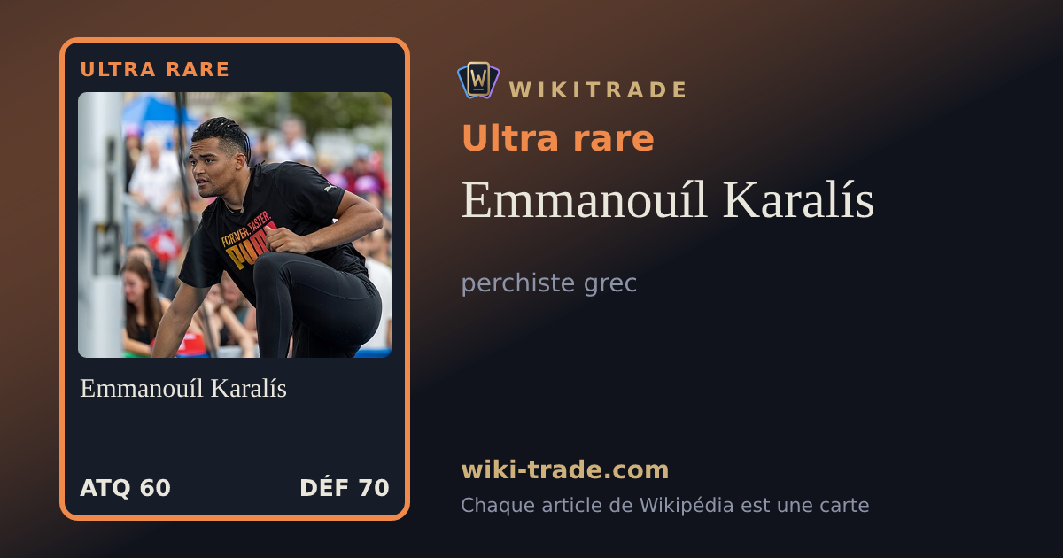 Emmanouíl Karalís — carte Ultra rare