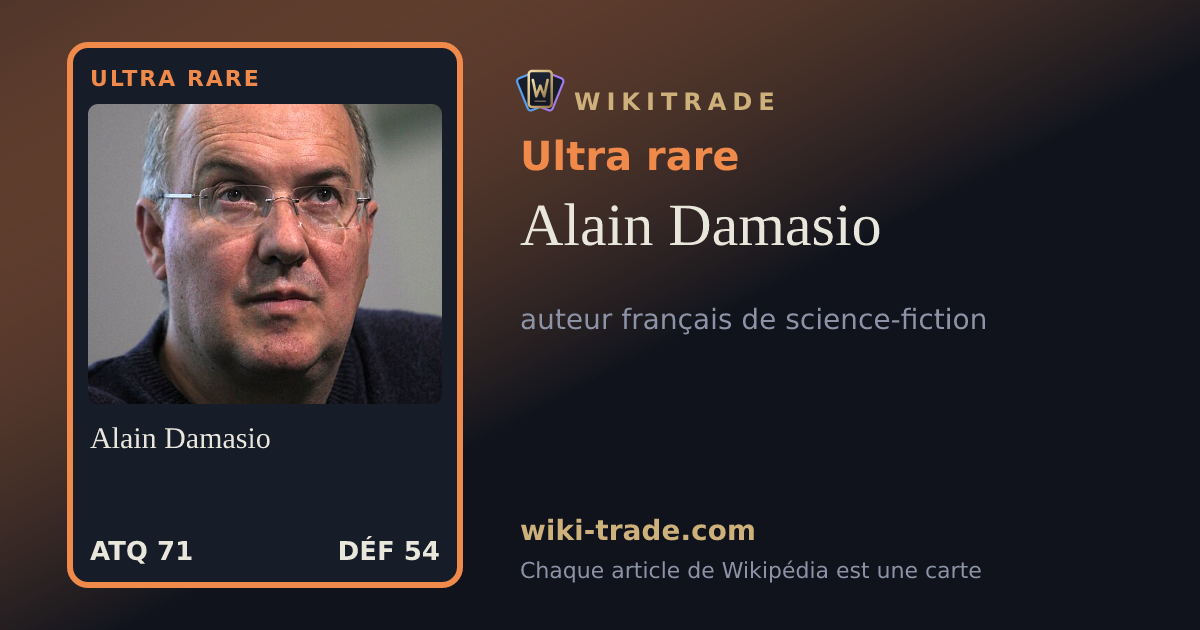 Alain Damasio — carte Ultra rare