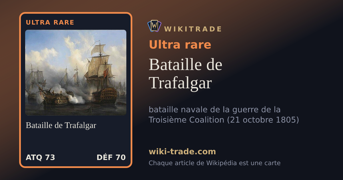 Bataille de Trafalgar — carte Ultra rare