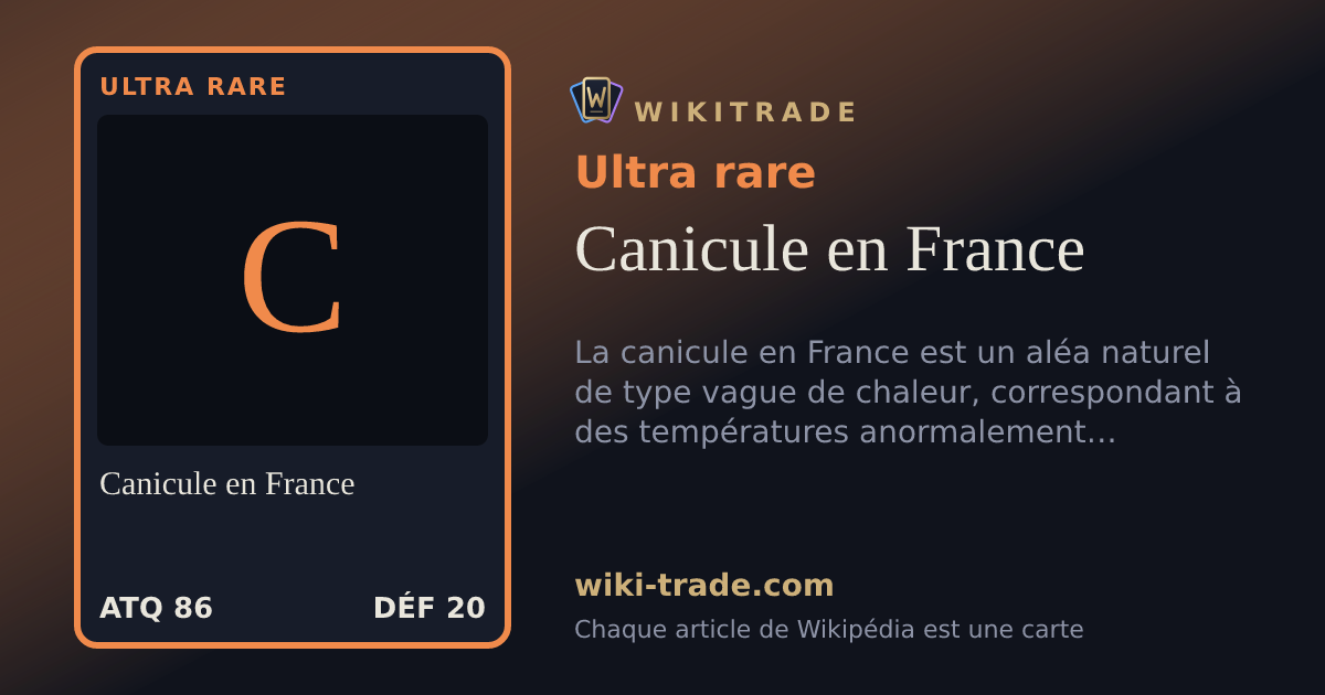 Canicule en France — carte Ultra rare