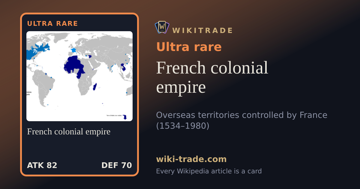 French colonial empire — Ultra rare card