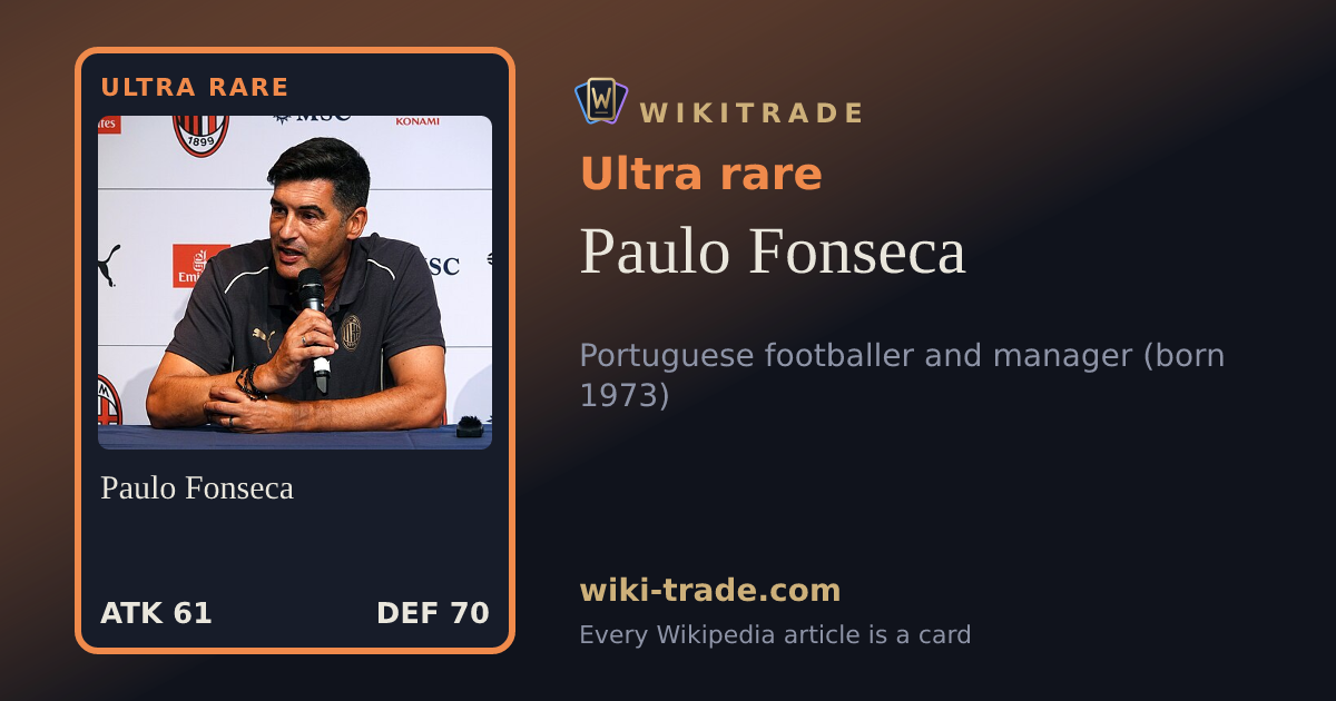 Paulo Fonseca — Ultra rare card