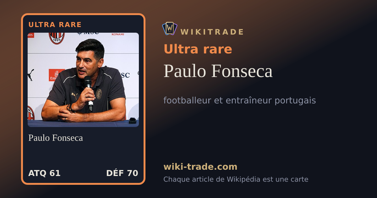 Paulo Fonseca — carte Ultra rare
