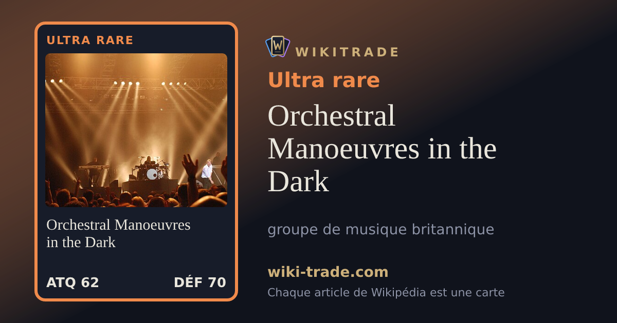 Orchestral Manoeuvres in the Dark — carte Ultra rare