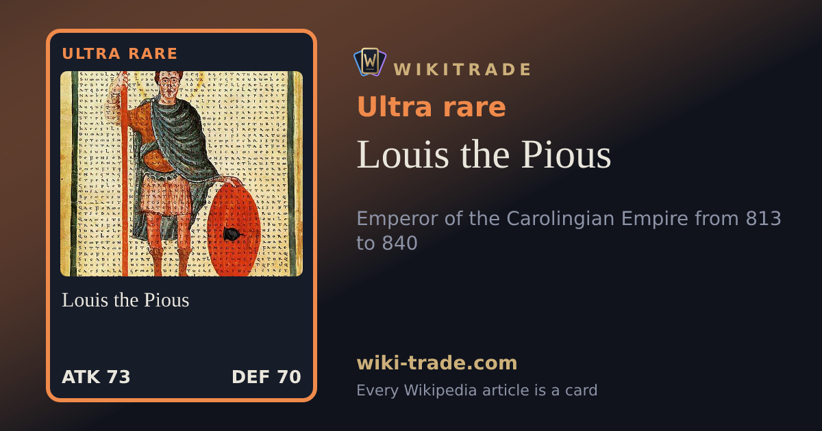 Louis the Pious — Ultra rare card