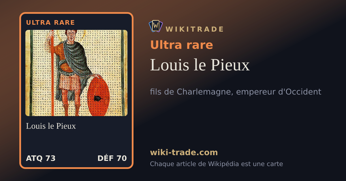Louis le Pieux — carte Ultra rare