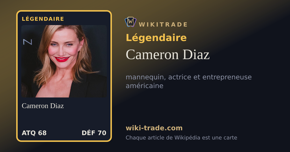 Cameron Diaz — carte Légendaire