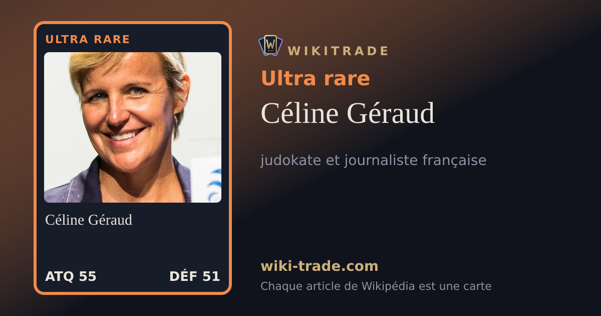 Céline Géraud — carte Ultra rare