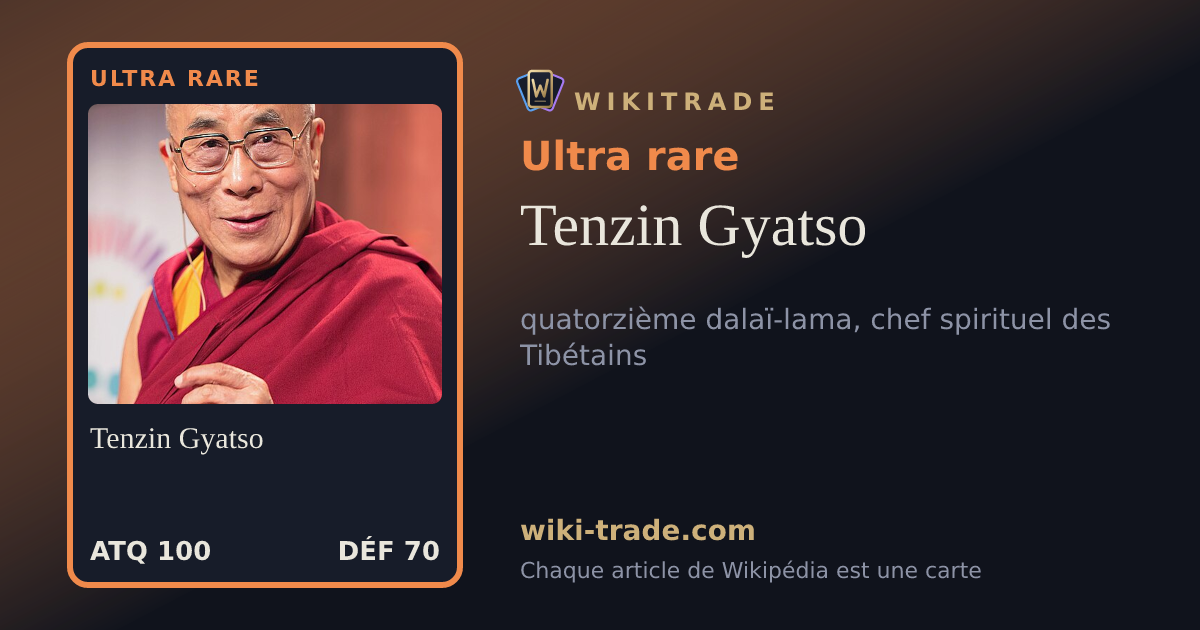Tenzin Gyatso — carte Ultra rare